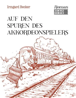 Abbildung von Becker | Auf den Spuren des Akkordeonspielers | 1. Auflage | 2024 | beck-shop.de