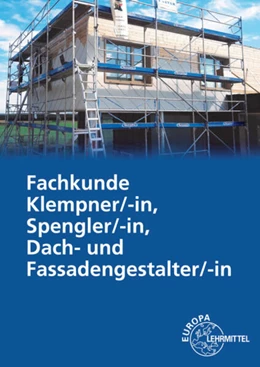 Abbildung von Rösch | Fachkunde Klempner/-in, Spengler/-in, Dach- und Fassadengestalter/-in | 4. Auflage | 2023 | beck-shop.de