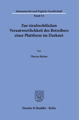Abbildung von Bächer | Zur strafrechtlichen Verantwortlichkeit des Betreibers einer Plattform im Darknet. | 1. Auflage | 2023 | beck-shop.de