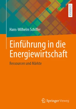 Abbildung von Schiffer | Einführung in die Energiewirtschaft | 1. Auflage | 2023 | beck-shop.de
