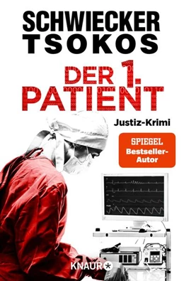 Abbildung von Schwiecker / Tsokos | Der 1. Patient | 1. Auflage | 2024 | beck-shop.de