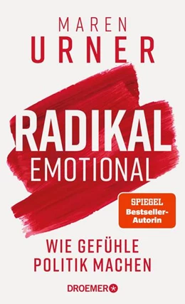 Abbildung von Urner | Radikal emotional | 1. Auflage | 2024 | beck-shop.de