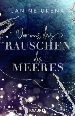 Abbildung von Ukena | Vor uns das Rauschen des Meeres | 1. Auflage | 2024 | beck-shop.de