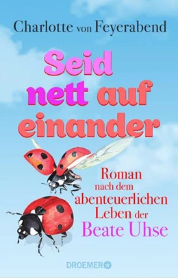 Abbildung von Feyerabend | Seid nett aufeinander | 1. Auflage | 2024 | beck-shop.de