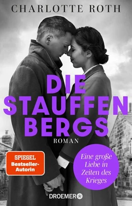 Abbildung von Roth | Die Stauffenbergs | 1. Auflage | 2024 | beck-shop.de