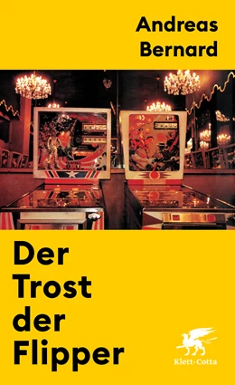 Abbildung von Bernard | Der Trost der Flipper | 1. Auflage | 2024 | beck-shop.de