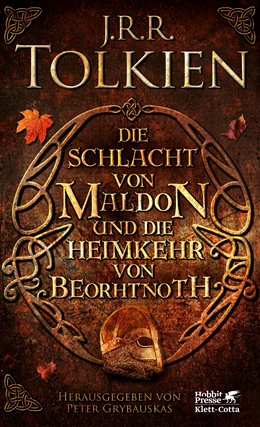 Abbildung von Tolkien | Die Schlacht von Maldon und Die Heimkehr von Beorhtnoth | 1. Auflage | 2024 | beck-shop.de