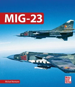 Abbildung von Normann | MiG-23 | 1. Auflage | 2024 | beck-shop.de