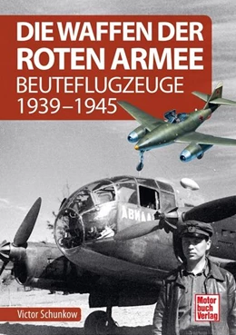 Abbildung von Schunkow | Die Waffen der Roten Armee | 1. Auflage | 2024 | beck-shop.de