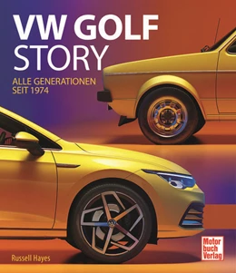 Abbildung von Hayes | VW Golf Story | 1. Auflage | 2024 | beck-shop.de
