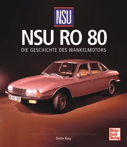 Abbildung von Korp | NSU Ro 80 | 1. Auflage | 2024 | beck-shop.de