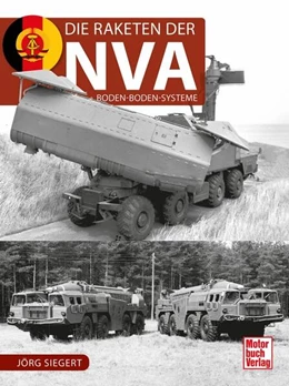 Abbildung von Siegert | Die Raketen der NVA | 1. Auflage | 2024 | beck-shop.de