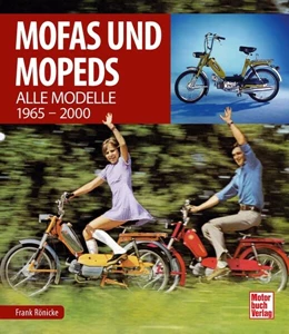 Abbildung von Rönicke | Mofas und Mopeds | 1. Auflage | 2024 | beck-shop.de
