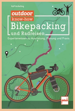 Abbildung von Kerkeling | outdoor know-how: Bikepacking und Radreisen | 1. Auflage | 2025 | beck-shop.de