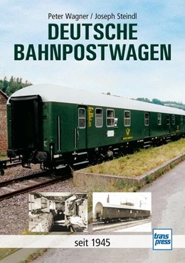 Abbildung von Wagner / Deppmeyer | Deutsche Bahnpostwagen | 1. Auflage | 2024 | beck-shop.de