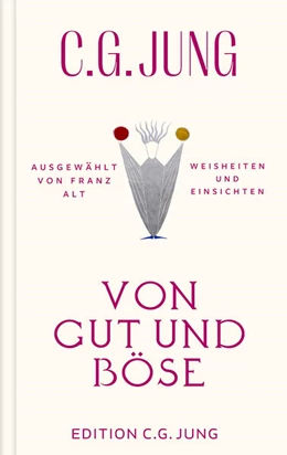 Abbildung von Jung | Von Gut und Böse | 1. Auflage | 2024 | beck-shop.de