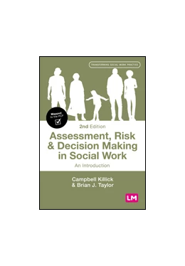 Abbildung von Killick / Taylor | Assessment, Risk and Decision Making in Social Work | 2. Auflage | 2024 | beck-shop.de