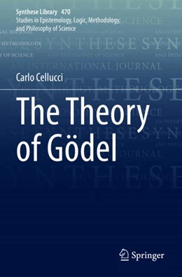 Abbildung von Cellucci | The Theory of Gödel | 1. Auflage | 2023 | beck-shop.de