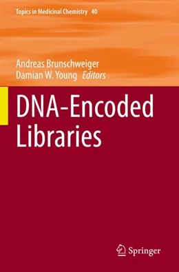 Abbildung von Brunschweiger / Young | DNA-Encoded Libraries | 1. Auflage | 2023 | beck-shop.de