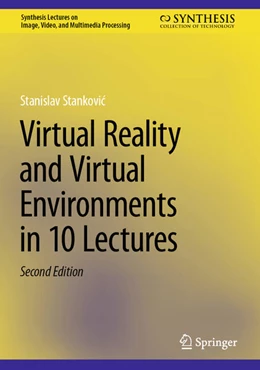 Abbildung von Stankovic | Virtual Reality and Virtual Environments in 10 Lectures | 2. Auflage | 2024 | beck-shop.de