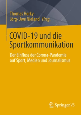 Abbildung von Horky / Nieland | COVID-19 und die Sportkommunikation | 1. Auflage | 2024 | beck-shop.de