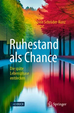 Abbildung von Schröder-Kunz | Ruhestand als Chance | 1. Auflage | 2024 | beck-shop.de