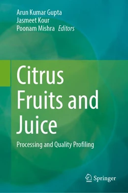 Abbildung von Gupta / Kour | Citrus Fruits and Juice | 1. Auflage | 2024 | beck-shop.de