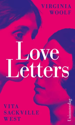 Abbildung von Woolf / Bechdel | Love Letters | 1. Auflage | 2024 | beck-shop.de