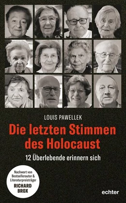 Abbildung von Pawellek | Die letzten Stimmen des Holocaust | 1. Auflage | 2024 | beck-shop.de