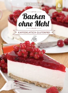 Abbildung von Donnermeyer | Backen ohne Mehl | 1. Auflage | 2024 | beck-shop.de