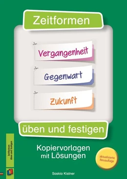 Abbildung von Kistner | Zeitformen üben und festigen | 2. Auflage | 2024 | beck-shop.de