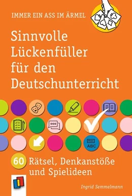 Abbildung von Semmelmann | Sinnvolle Lückenfüller für den Deutschunterricht | 1. Auflage | 2024 | beck-shop.de