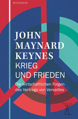 Abbildung von Keynes | Krieg und Frieden | 1. Auflage | 2024 | beck-shop.de