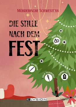 Abbildung von Schreiner | Die Stille nach dem Fest | 1. Auflage | 2023 | beck-shop.de
