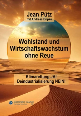 Abbildung von Pütz / Dripke | Wohlstand und Wirtschaftswachstum ohne Reue | 1. Auflage | 2024 | beck-shop.de