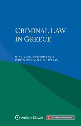 Abbildung von Anagnostopoulos / Magliveras | Criminal Law in Greece | 1. Auflage | 2023 | beck-shop.de