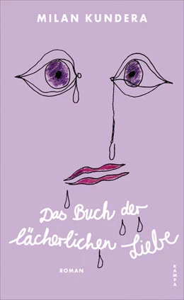 Abbildung von Kundera | Das Buch der lächerlichen Liebe | 1. Auflage | 2024 | beck-shop.de