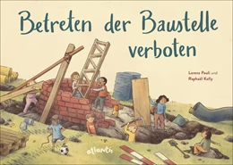 Abbildung von Pauli | Betreten der Baustelle verboten | 1. Auflage | 2024 | beck-shop.de
