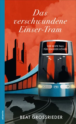 Abbildung von Grossrieder | Das verschwundene Einser-Tram | 1. Auflage | 2024 | beck-shop.de