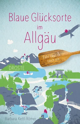 Abbildung von Kettl-Römer | Blaue Glücksorte im Allgäu | 1. Auflage | 2024 | beck-shop.de
