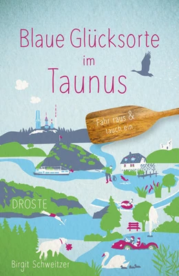 Abbildung von Schweitzer | Blaue Glücksorte im Taunus | 1. Auflage | 2024 | beck-shop.de