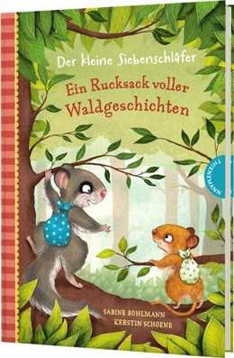 Abbildung von Bohlmann | Der kleine Siebenschläfer: Ein Rucksack voller Waldgeschichten | 1. Auflage | 2024 | beck-shop.de