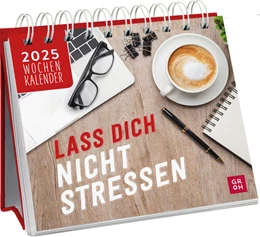 Abbildung von Groh Verlag | Mini-Wochenkalender 2025: Lass dich nicht stressen | 1. Auflage | 2024 | beck-shop.de