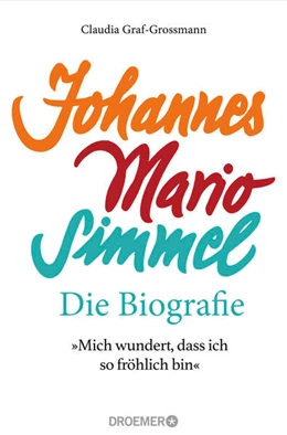Abbildung von Graf-Grossmann | 'Mich wundert, dass ich so fröhlich bin' Johannes Mario Simmel - die Biografie | 1. Auflage | 2024 | beck-shop.de