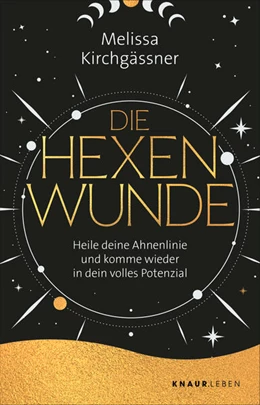 Abbildung von Kirchgässner | Die Hexenwunde | 2. Auflage | 2024 | beck-shop.de