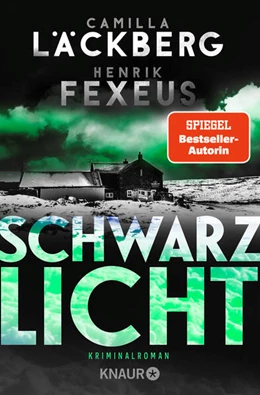 Abbildung von Läckberg / Fexeus | Schwarzlicht | 1. Auflage | 2024 | beck-shop.de