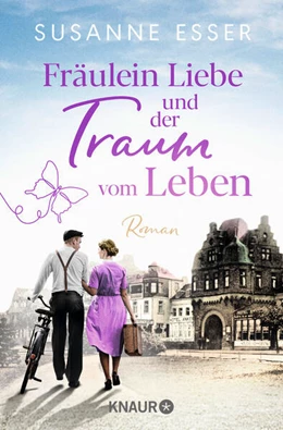 Abbildung von Esser | Fräulein Liebe und der Traum vom Leben | 1. Auflage | 2024 | beck-shop.de