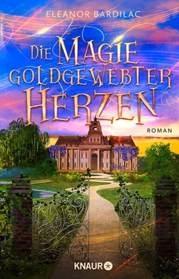 Abbildung von Bardilac | Die Magie goldgewebter Herzen | 1. Auflage | 2024 | beck-shop.de
