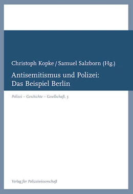 Abbildung von Kopke / Salzborn | Antisemitismus und Polizei: | 1. Auflage | 2023 | beck-shop.de