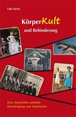 Abbildung von Sierck | Körperkult und Behinderung | 1. Auflage | 2023 | beck-shop.de